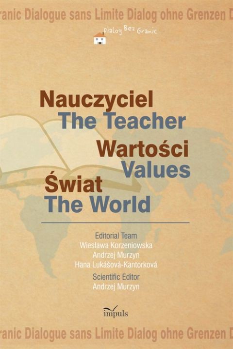 okładka Nauczyciel – wartości – świat ebook | pdf | Andrzej Murzyn, Wiesława Korzeniowska, red. Hana Lukášová-Kantorková