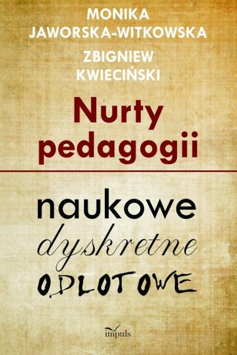 okładka Nurty pedagogii ebook | pdf | Monika Jaworska-Witkowska, Zbigniew Kwieciński
