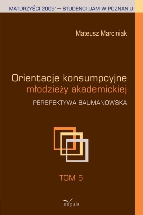 okładka Orientacje konsumpcyjne młodzieży akademickiej ebook | pdf | Mateusz Marciniak