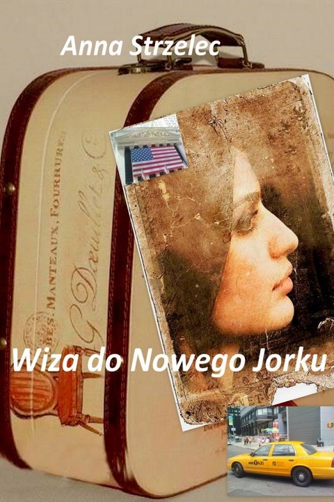 okładka Wiza do Nowego Jorku ebook | pdf | Anna Strzelec