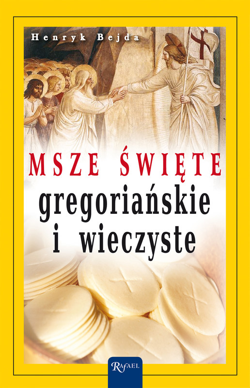 okładka Msze Święte gregoriańskie i wieczyste ebook | epub, mobi | Henryk Bejda