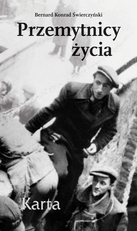 okładka Przemytnicy życia ebook | epub, mobi | Bernard Konrad Świerczyński
