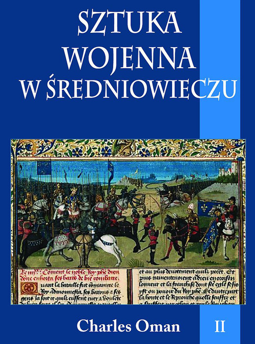 okładka Sztuka wojenna w średniowieczu. Tom II ebook | epub, mobi | Charles Oman