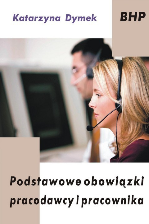 okładka Podstawowe obowiązki pracodawcy i pracownika ebook | pdf | Katarzyna Dymek