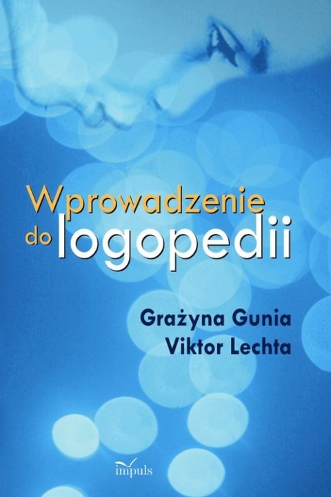 okładka Wprowadzenie do logopedii ebook | pdf | Grażyna Gunia, Viktor Lechta