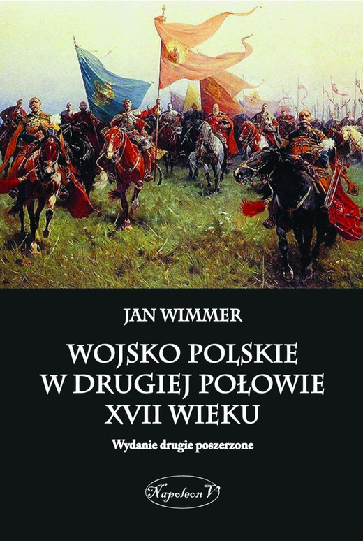 okładka Wojsko polskie w drugiej połowie XVII wieku ebook | epub, mobi | Jan Wimmer