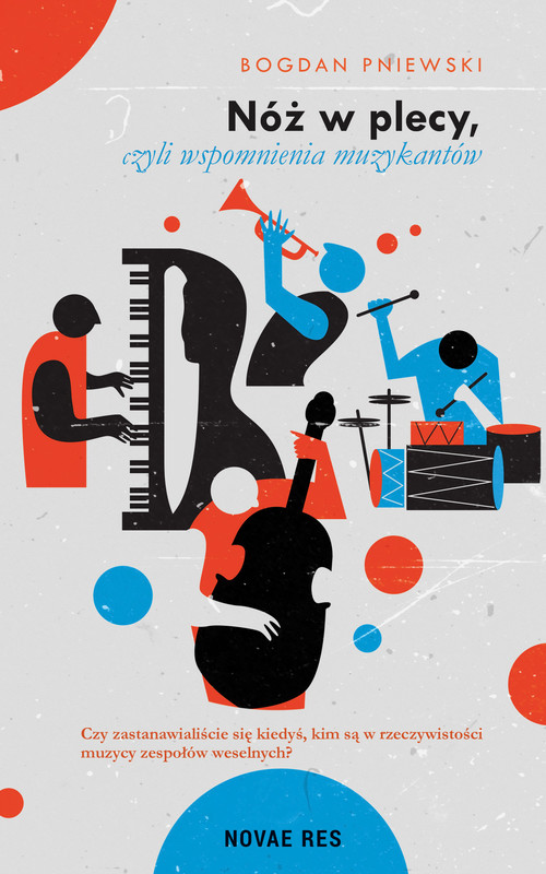 okładka Nóż w plecy, czyli wspomnienia muzykantów ebook | epub, mobi | Bogdan Pniewski