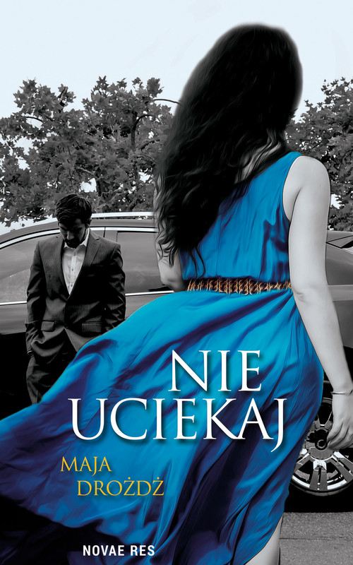 okładka Nie uciekaj ebook | epub, mobi | Maja Drożdż