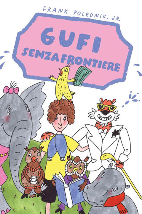 okładka Gufi senza frontiere ebook | epub, mobi | Frank Polednik Jr