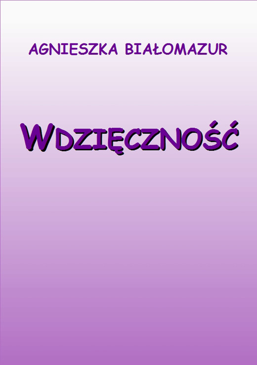 okładka Wdzięczność ebook | pdf | Agnieszka Białomazur