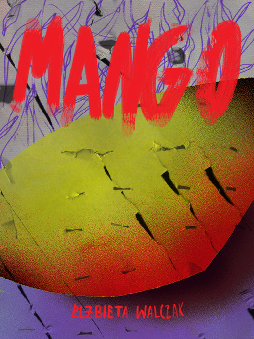 okładka Mango ebook | epub, mobi | Elżbieta Walczak