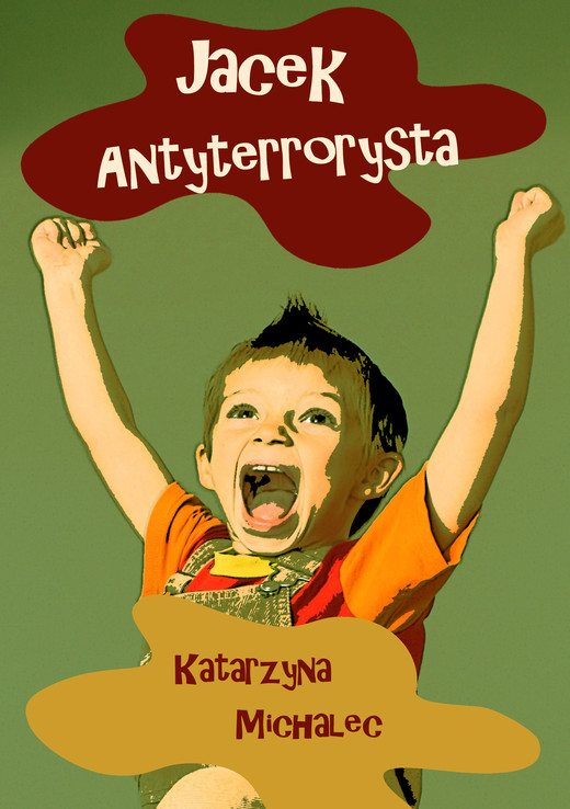 okładka Jacek antyterrorysta ebook | epub, mobi | Katarzyna Michalec