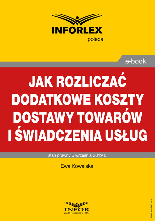 okładka Jak rozliczać dodatkowe koszty dostawy towarów i świadczenia usług ebook | pdf | Ewa Kowalska
