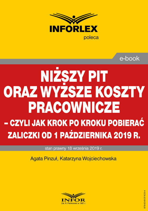 okładka Niższy PIT oraz wyższe koszty pracownicze – czyli jak krok po kroku pobierać zaliczki od 1 października 2019 r. ebook | pdf | Katarzyna Wojciechowska, Agata Pinzuł