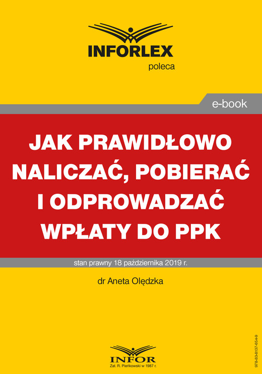 okładka Jak prawidłowo naliczać, pobierać i odprowadzać wpłaty do PPK ebook | pdf | dr Aneta Olędzka