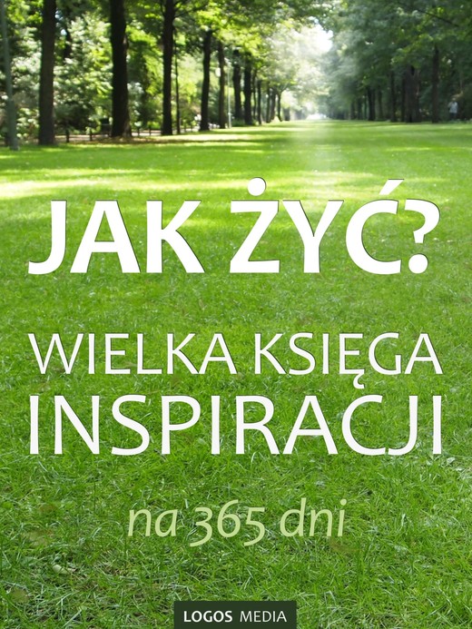 okładka Jak żyć? Wielka księga inspiracji na 365 dni ebook | epub, mobi | L. M. Book