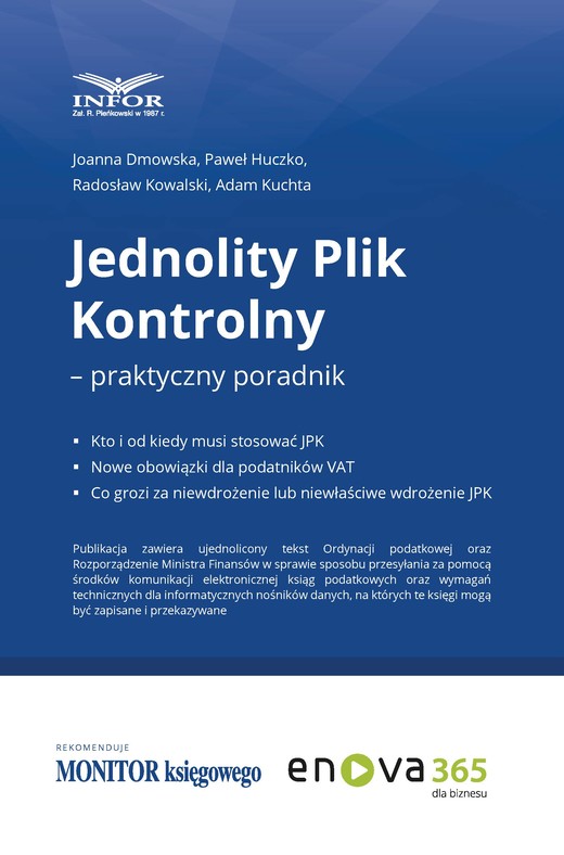okładka Jednolity Plik Kontrolny – praktyczny poradnik ebook | pdf | Paweł Huczko, Joanna Dmowska, Radosław Kowalski