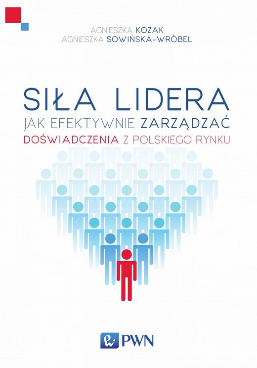 okładka Siła lidera ebook | epub, mobi | Agnieszka Kozak, Agnieszka Sowińska-Wróbel