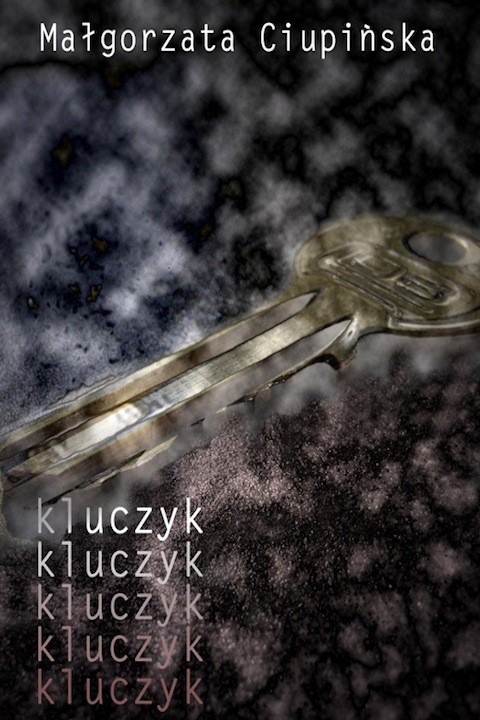 okładka Kluczyk ebook | epub, mobi | Małgorzata Ciupińska