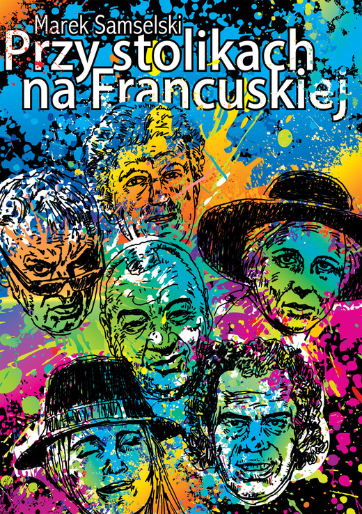 okładka Przy stolikach na Francuskiej ebook | epub, mobi | Marek Samselski