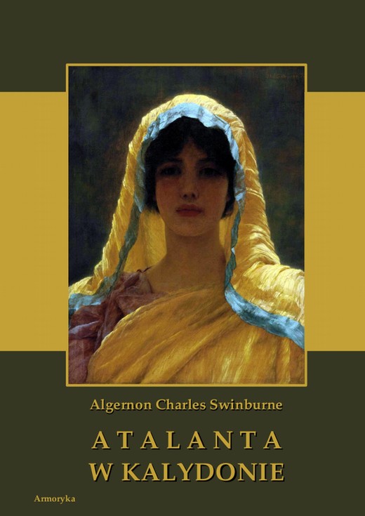 okładka Atalanta w Kalydonie ebook | pdf | Algernon Charles Swinburne