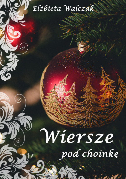 okładka Wiersze pod choinkę ebook | epub, mobi | Elżbieta Walczak