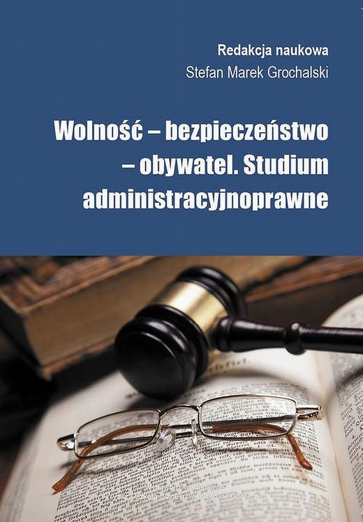 okładka Wolność, bezpieczeństwo, obywatel ebook | pdf | Stefan M. Grochalski