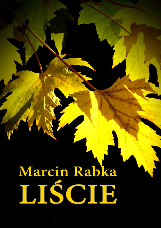 okładka Liście ebook | epub, mobi | Marcin Rabka