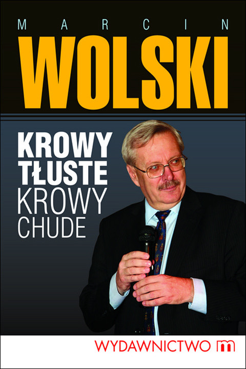 okładka Krowy tłuste. krowy chude ebook | epub, mobi | Marcin Wolski