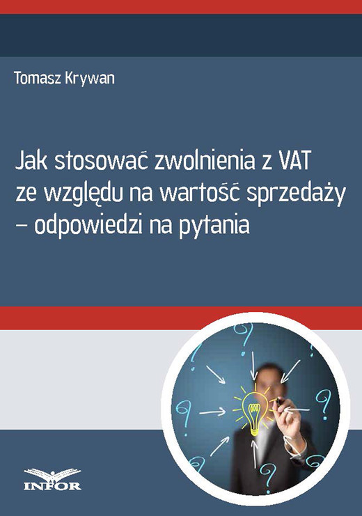 okładka Jak stosować zwolnienia z VAT ze względu na wartość sprzedaży - odpowiedzi na pytania ebook | pdf | Tomasz Krywan