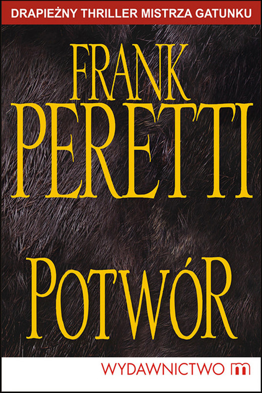 okładka Potwór ebook | epub, mobi | Frank Peretti