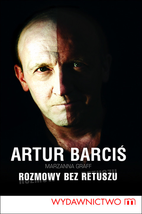 okładka Rozmowy bez retuszu ebook | epub, mobi | Artur Barciś