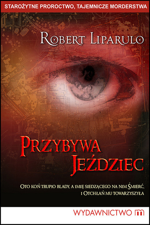 okładka Przybywa jeździec ebook | epub, mobi | Robert Liparulo