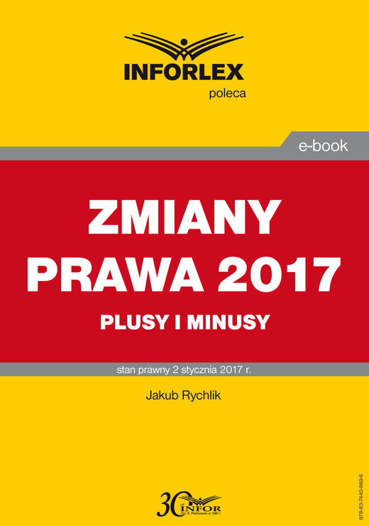 okładka ZMIANY PRAWA 2017 plusy i minusy ebook | pdf | Jakub Rychlik