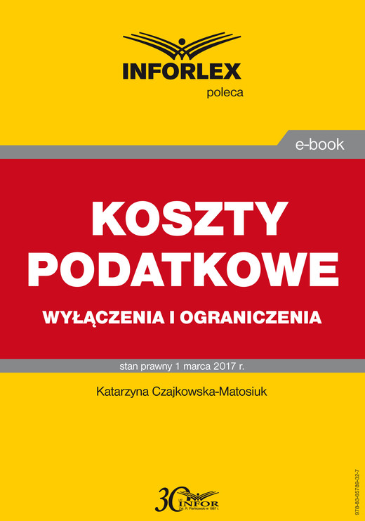 okładka KOSZTY PODATKOWE wyłączenia i ograniczenia ebook | pdf | Katarzyna Czajkowska-Matosiuk