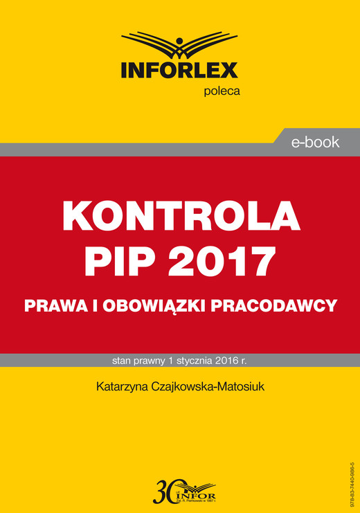 okładka KONTROLA PIP 2017 prawa i obowiązki pracodawcy ebook | pdf | Katarzyna Czajkowska-Matosiuk