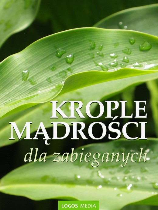 okładka Krople mądrości dla zabieganych ebook | epub, mobi | L. M. Book