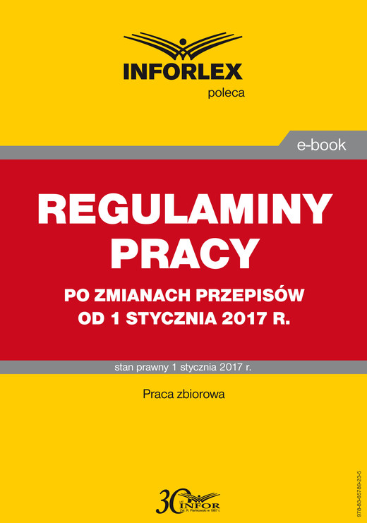 okładka REGULAMINY PRACY po zmianach przepisów od 1 stycznia 2017 r. ebook | pdf | Praca Zbiorowa