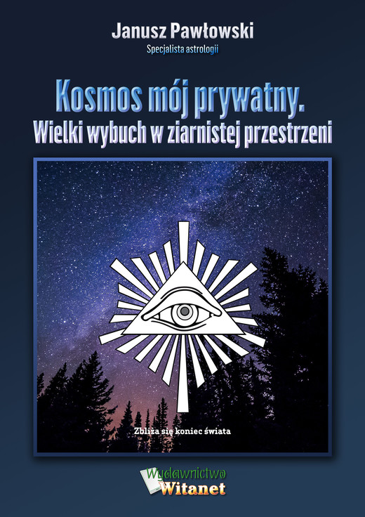 okładka Kosmos mój prywatny ebook | epub, mobi | Janusz Pawłowski
