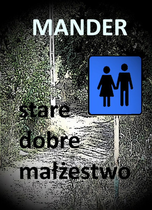 okładka Stare dobre małżeństwo ebook | epub, mobi | Mander Mander