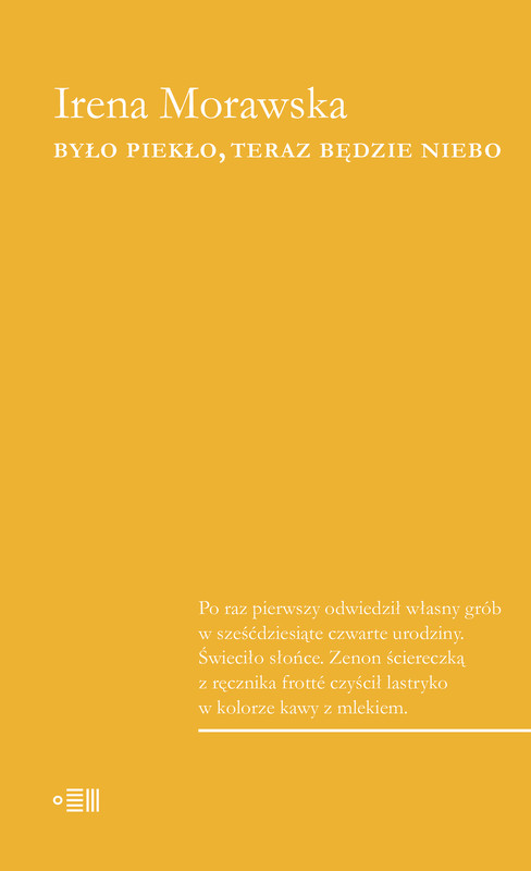 okładka Było piekło, teraz będzie niebo ebook | epub, mobi | Irena Morawska