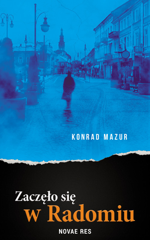okładka Zaczęło się w Radomiu ebook | epub, mobi | Konrad Mazur