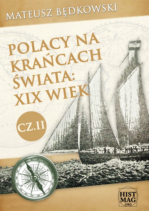 okładka Polacy na krańcach świata: XIX wiek. Część II ebook | epub, mobi | Mateusz Będkowski