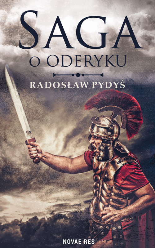 okładka Saga o Oderyku ebook | epub, mobi | Radosław Pydyś
