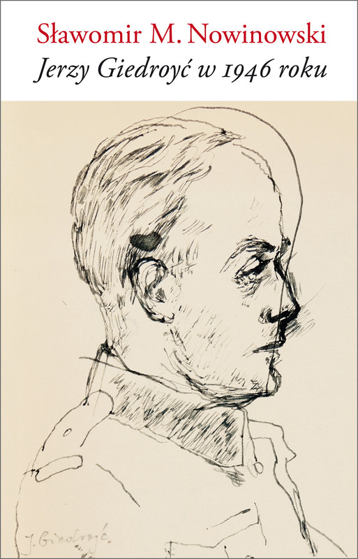 okładka Jerzy Giedroyć w 1946 roku ebook | epub, mobi | Sławomir M. Nowinowski