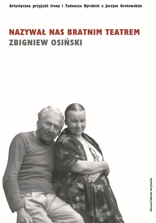 okładka Nazywał nas bratnim teatrem ebook | epub, mobi | Zbigniew Osiński