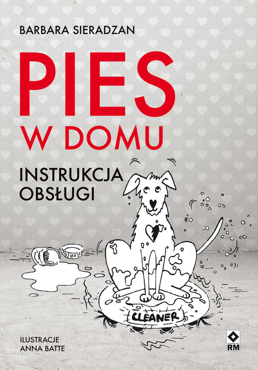okładka Pies w domu. Instrukcja obsługi ebook | epub, mobi | Barbara Sieradzan