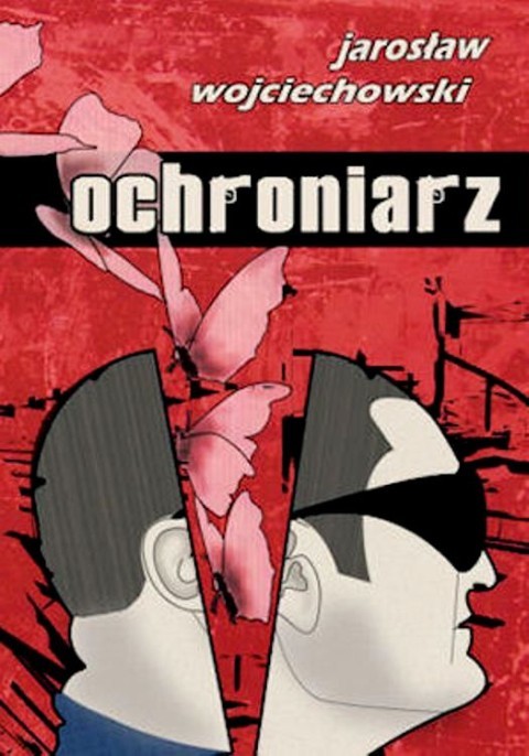 okładka Ochroniarz ebook | epub, mobi | Jarosław Wojciechowski