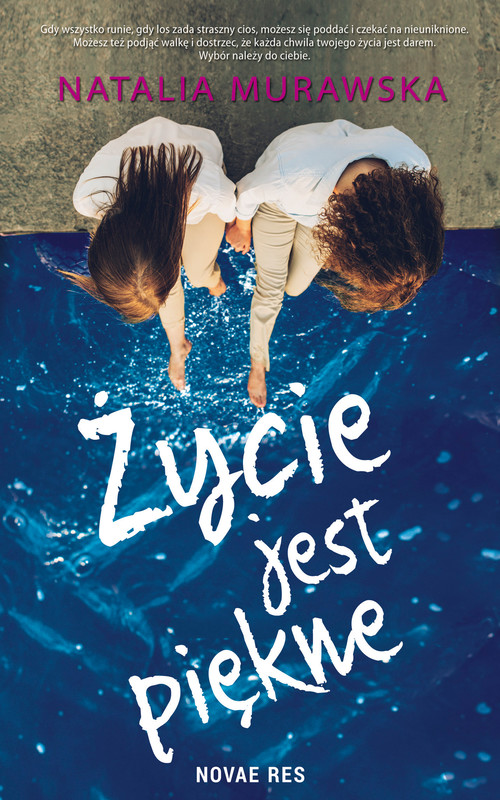 okładka Życie jest piękne ebook | epub, mobi | Natalia Murawska