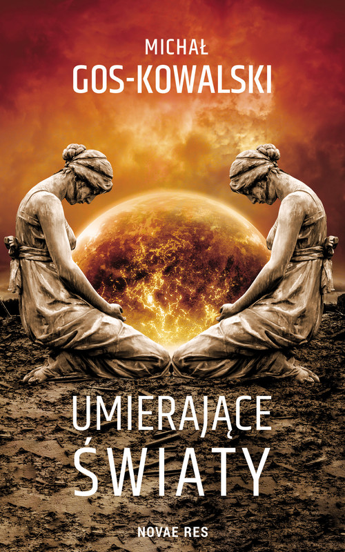 okładka Umierające światy ebook | epub, mobi | Michał Gos-Kowalski